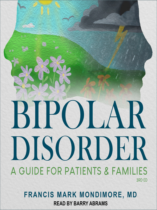 Title details for Bipolar Disorder by Francis Mark Mondimore, MD - Available